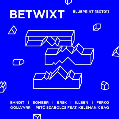 BETWIXT - Blueprint EP [BXT001]