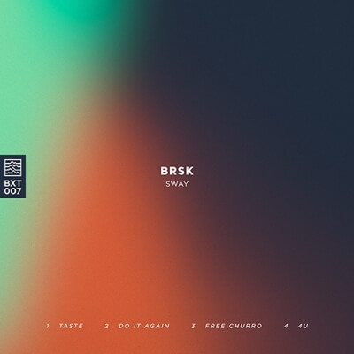 BRSK - Sway EP [BXT007]